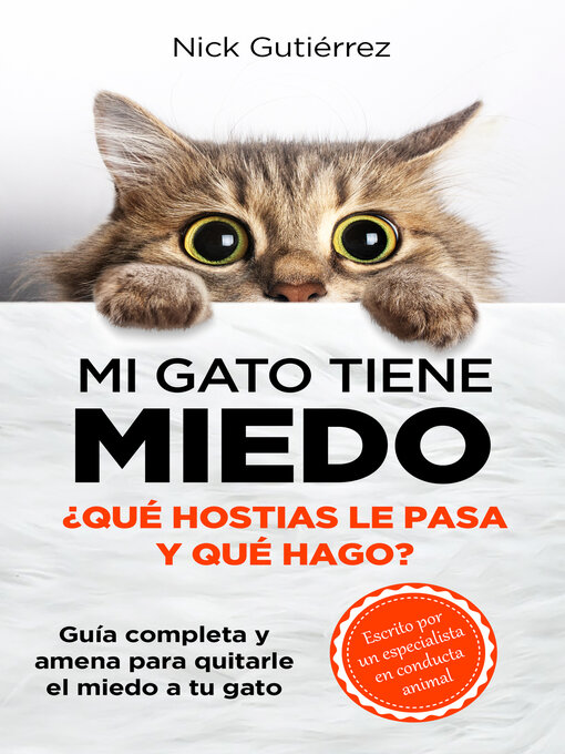 Title details for Mi gato tiene miedo by Nick Gutiérrez - Available